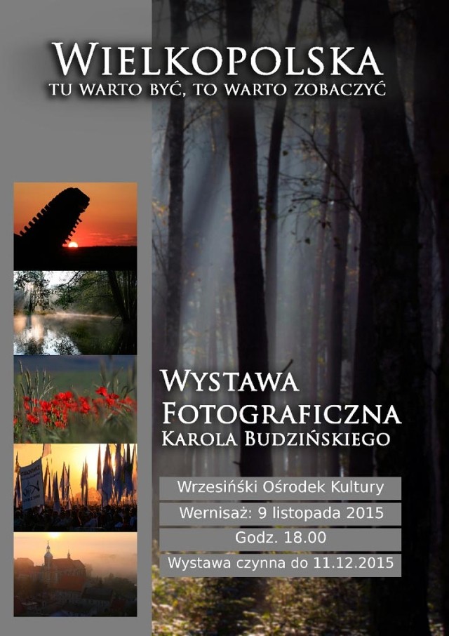 Września: Wystawa fotografii Karola Budzińskiego.