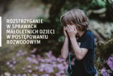 Rozstrzyganie w sprawach małoletnich dzieci w postępowaniu rozwodowym