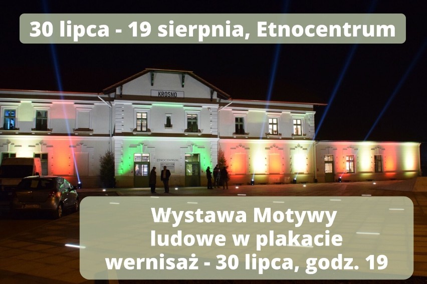 Wakacyjne propozycje Etnocentrum Ziemi Krośnieńskiej. Jakie imprezy i wydarzenia szykują się w sierpniu w Krośnie? 
