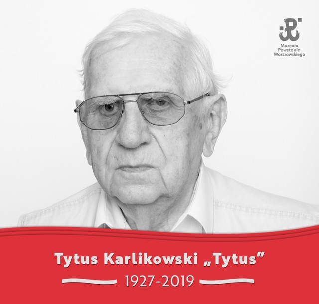Profesor Tytus Karlikowski ps. Tytus nie żyje. Powstaniec Warszawski z Batalionu „Zośka” zmarł w wieku 92 lat