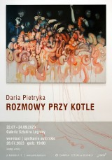 Legnicka Galeria Sztuki zaprasza na wystawę Rozmowy przy kotle Darii Pietryki