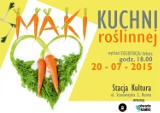 Stacja Kultura w Rumi zaprasza na Smaki kuchni roślinnej