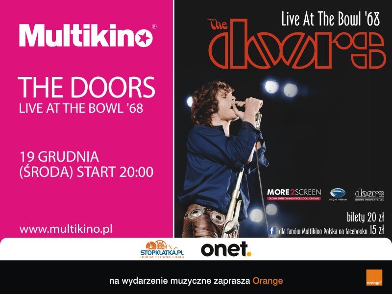 The Doors: Live at the Bowl
19 grudnia, godz. 20:00

Występ...
