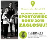 SPORTOWIEC ROKU 2019. Wybieramy najpopularniejszych sportowców, juniorów, trenerów, drużyny... Trwa GŁOSOWANIE! (AKTUALNE WYNIKI)