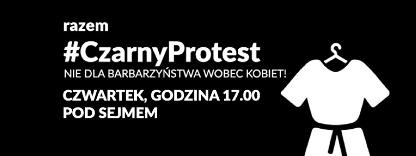 Czarny Protest pod Sejmem. Dziś o 17 kobiety będą...