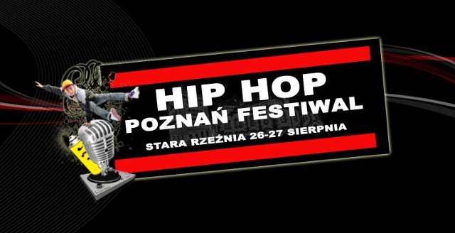 Tu znajdziecie wszystkie informacje o Hip Hop Poznań Festiwal ...