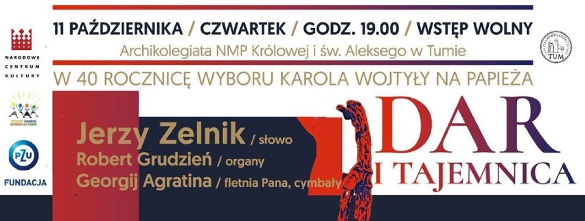 Spektakl słowno- muzyczny "Dar i tajemnica" z Jerzym Zelnikiem już dziś w Tumie