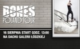 Bones Poland Tour i impreza latino dachu Galerii Łódzkiej