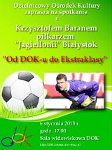 Bramkarz jednego z najlepszych klubów w kraju - Krzysztof Baran, w niedzielę spotka się z fanami