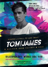 Tom James, objawienie brytyjskiej sceny wystąpi w Kole