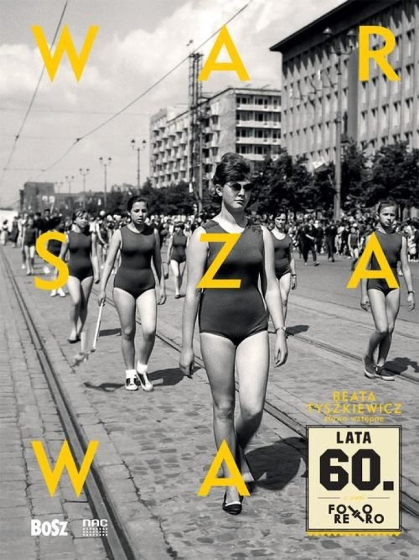 "Warszawa lata 60.". Wygraj niepowtarzalny album o dawnej...