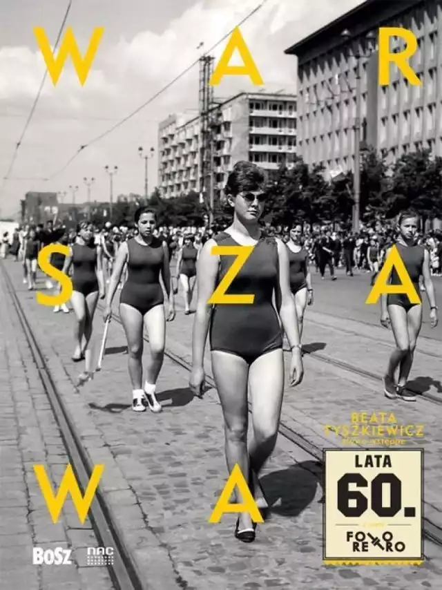 "Warszawa lata 60.". Wygraj niepowtarzalny album o dawnej stolicy [KONKURS]