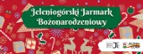Jeleniogórski Jarmark Bożonarodzeniowy w Internecie. Oficjalna strona już na Facebooku