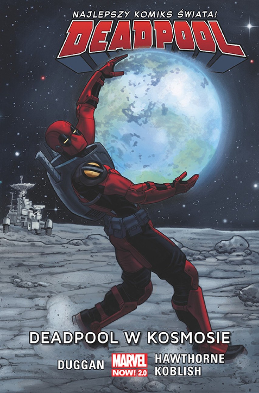 Marvel Now 2.0, Deadpool – Deadpool 
w kosmosie, tom...