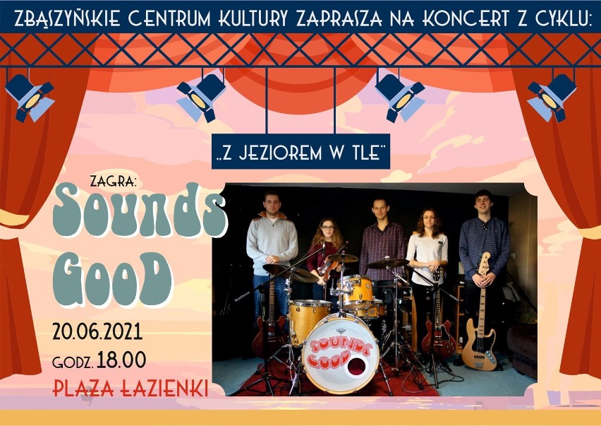 Zbąszyń: Muzyczne Łazienki - koncert na trawie, przy grzybku. Zespół Sounds Good z Opalenicy - 20.06.2021