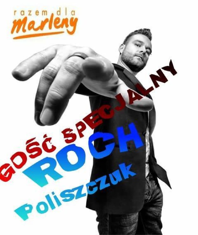 Gwiazdą wieczoru będzie Roch Poliszczuk