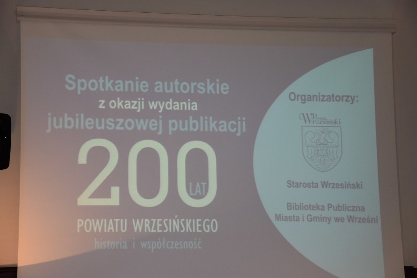 Książka o 200-leciu powiatu wrzesińskiego gotowa. Publikacja już w sprzedaży 
