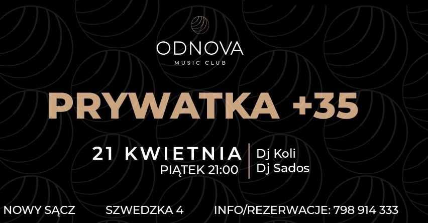 NOWY SĄCZ

Piątek - 21 kwietnia

Impreza w klubie OdNova