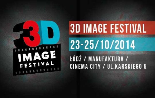 3D Image  Festival 2014 w Łodzi