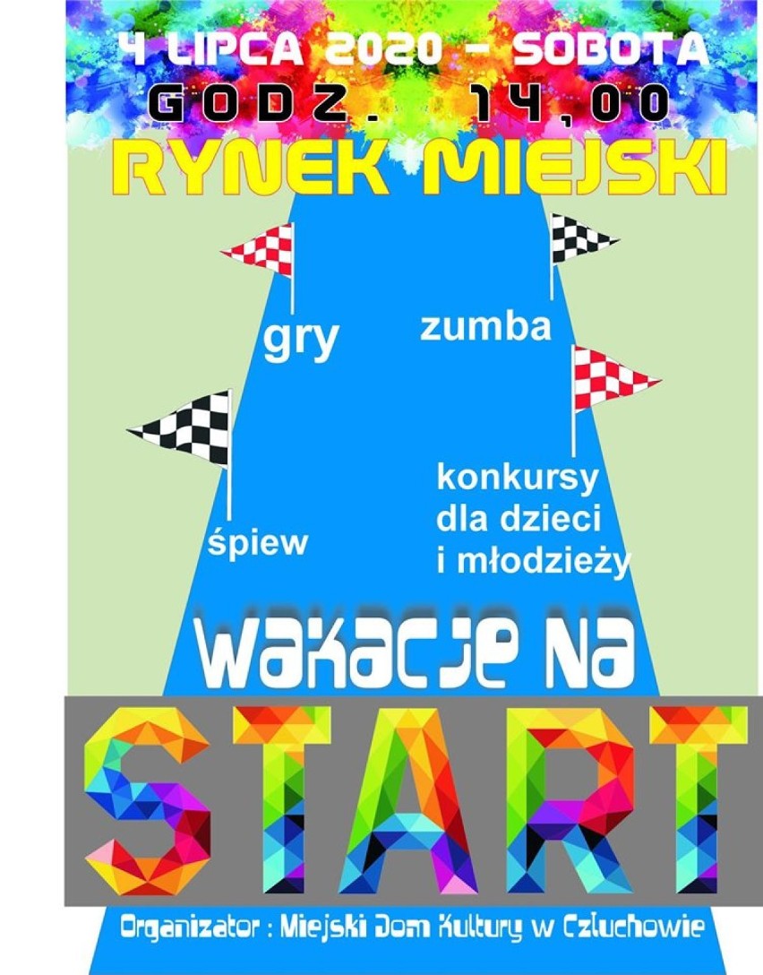 Miejski Dom Kultury w Człuchowie zaprasza na imprezę dla dzieci i młodzieży "Wakacje na Start"