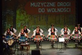 Koncert pt.: "Muzyczne drogi do wolności" w MCK Bełchatów