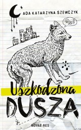 Uszkodzona dusza — Ada Katarzyna Szewczyk