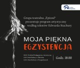 Grupa teatralna "Epizod" wystąpi po raz kolejny. Tym razem do tekstów Edwarda Stachury