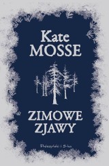 "Dla tych, którzy pozostali". Recenzja książki "Zimowe Zjawy"