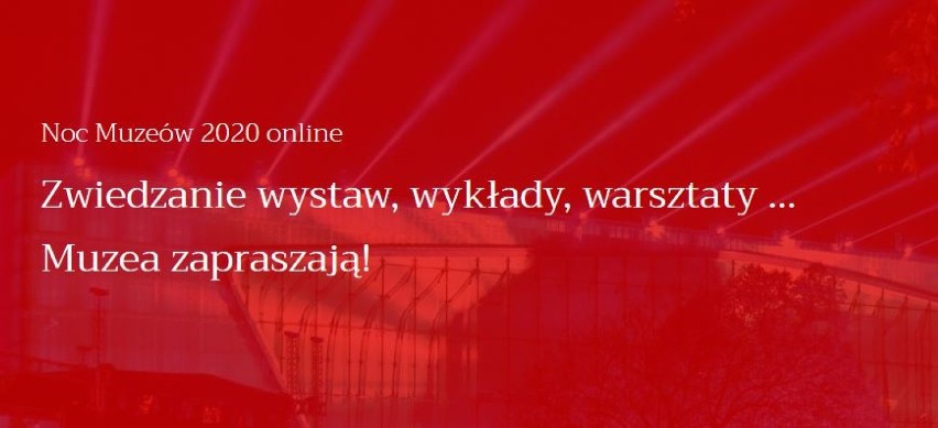 Noc Muzeów Online 2020. Noc Muzeów 2020 w Tomaszowie będzie inna, niż zwykle [plakaty, zdjęcia]