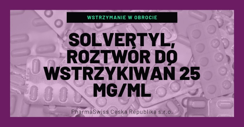 Solvertyl, roztwór do wstrzykiwań 25 mg/ml

- Rodzaj...