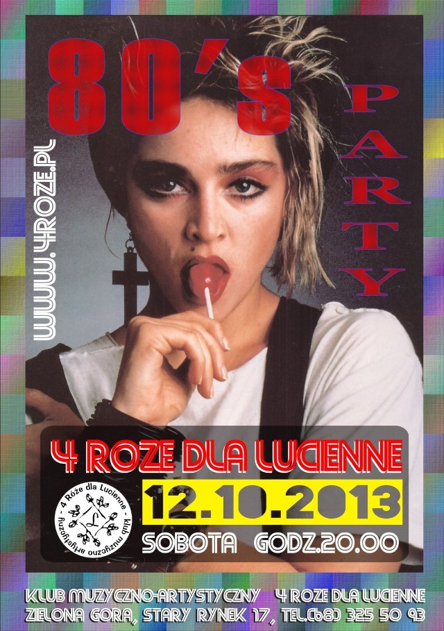 W sobotę 80's Party - zatańcz przy przebojach