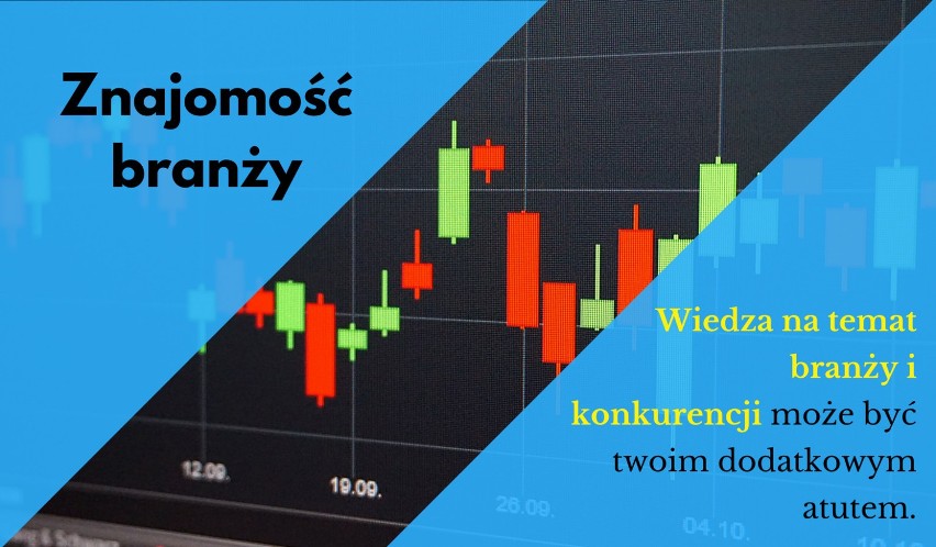 Wiedza na temat branży i konkurencji może być twoim...