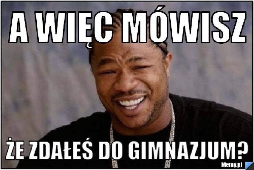 Koniec gimbazy. Będziecie za nią tęsknić? [MEMY]