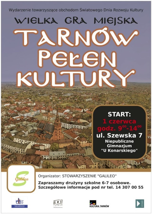 1 czerwca, godz. 9:00 - 14:00 

Rozpoczęcie w budynku Niepublicznego Gimnazjum i Liceum „U Konarskiego” ul. Szewska 7

Wydarzenie towarzyszące „Dobie Dla Kultury” skierowane do dzieci i młodzieży tarnowskich szkół podstawowych oraz gimnazjalnych. Dzięki rozmaitym konkurencjom wpisanym w przebieg gry uczestnicy odwiedzą wiele instytucji kulturalnych Tarnowa (kino, teatr, bibliotekę, muzea, TCK, BWA, Art. Squat ) poznając ich ofertę w niezwykle atrakcyjny sposób. W przestrzeni miasta odkryją także wiele ciekawych historii i postaci z nim związanych.