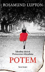 Miłość w płomieniach - recenzja powieści "Potem" Rosamund Lupton