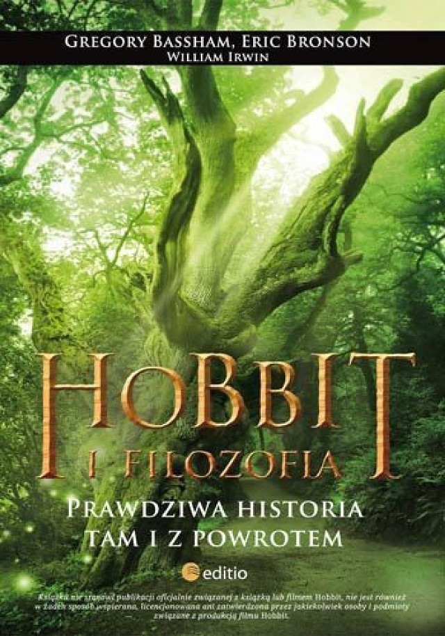 Gregory Bassham, Eric Bronson, William Irwin, Hobbit i filozofia. Prawdziwa historia tam i z powrotem, Wydawnictwo Helion, Gliwice 2013