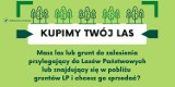 Kupimy Twój Las                              