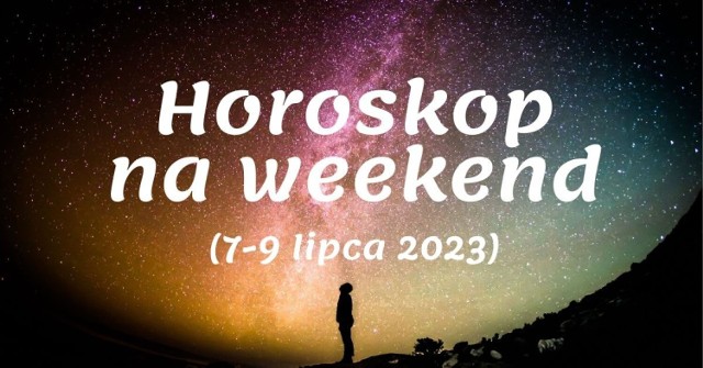 Sprawdź w galerii horoskop dla Twojego znaku zodiaku. Zobacz co będzie się działo w Twoim życiu w najbliższy weekend [7-9 lipca 2023]. Szczegóły prezentujemy na kolejnych slajdach.