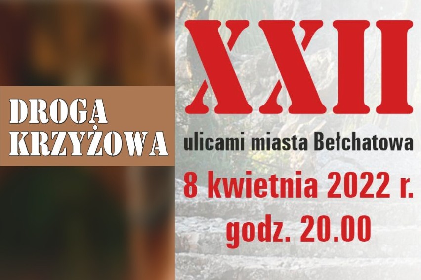 Ulicami miasta Bełchatowa i Zelowa przejdzie dziś Droga Krzyżowa. Procesje odbędą się także w Szczercowie i Kleszczowie