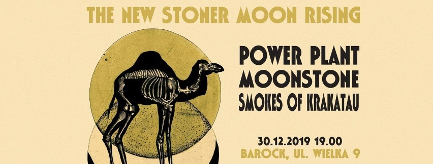 THE NEW STONER MOON RISING
30 grudnia o godz. 19
BaRock (ul....