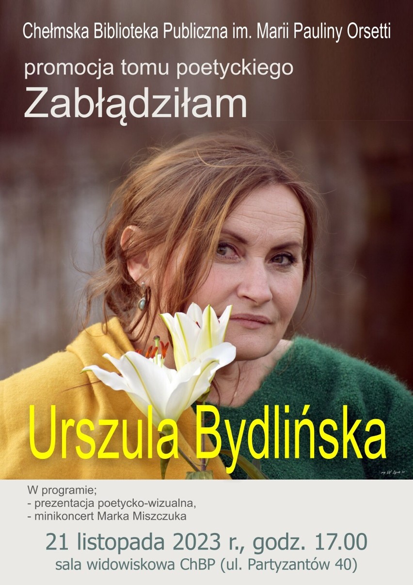 Chełm. Spotkanie autorskie z Urszulą Bydlińską oraz promocja nowego tomiku poezji