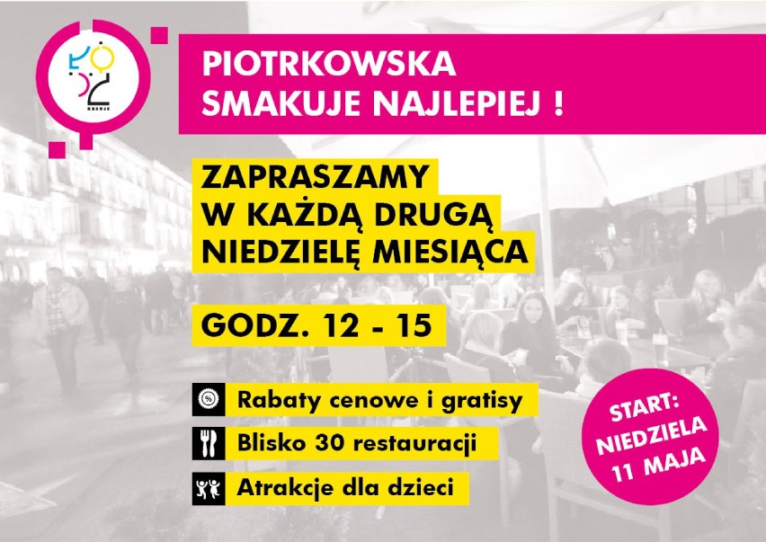 Akcja "Piotrkowska smakuje najlepiej" ruszy 11 maja.