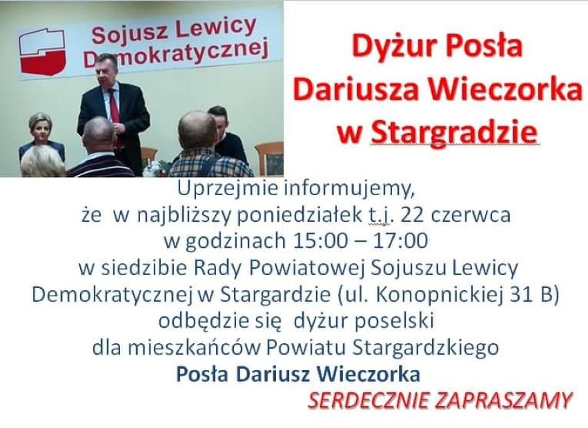 Poseł na Sejm RP Dariusz Wieczorek przyjeżdża na dyżur do Stargardu. Na spotkanie w biurze przy ulicy Konopnickiej zaprasza stargardzki SLD