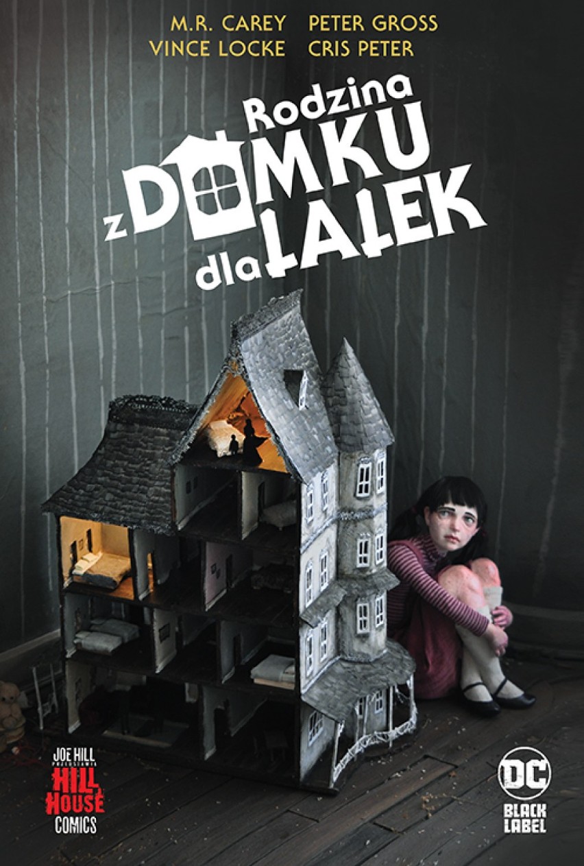 Hill House Comics. Rodzina z domku dla lalek
Scenariusz:...