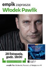 Włodek Pawlik w Poznaniu. Spotkaj się z kompozytorem w empiku [ODWOŁANE]