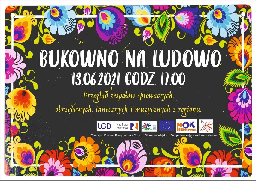 "Bukowno na ludowo", niedziela, godz. 17. (przy centrum...