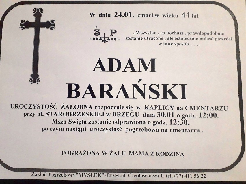 Adam Barański zmarł przedwcześnie, miał zaledwie 44 lata.