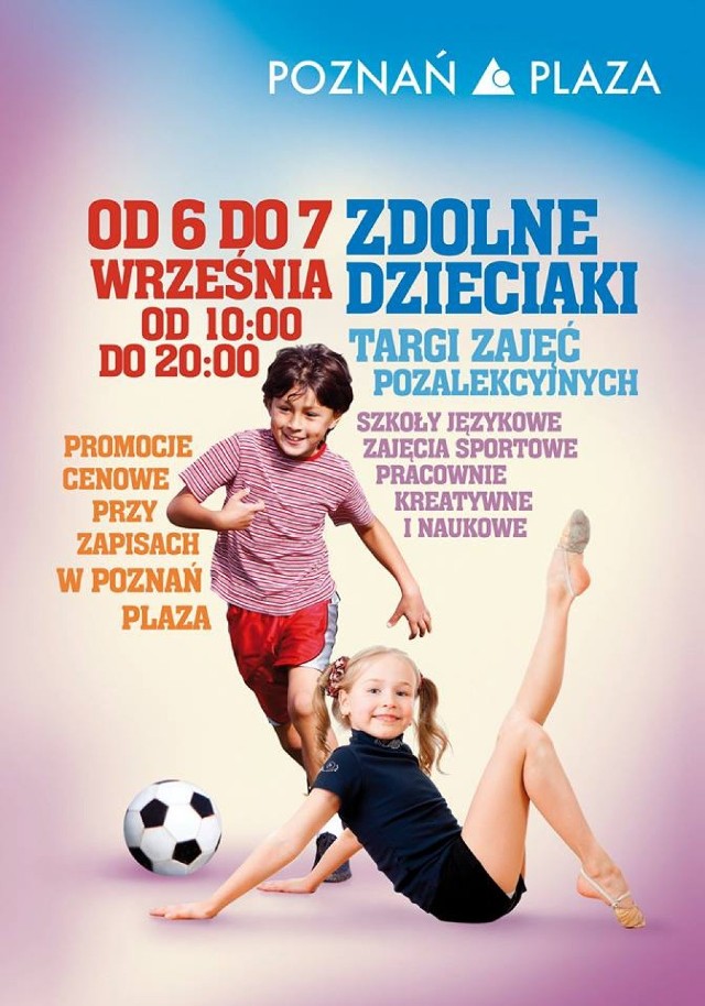 Sobota - niedziela
Poznań Plaza, ul. Drużbickiego 2

8. edycja Targów Zajęć Pozalekcyjnych Zdolne Dzieciaki



Gdzie z dzieckiem spędzić weekend w Poznaniu: Imprezy 6 i 7 września