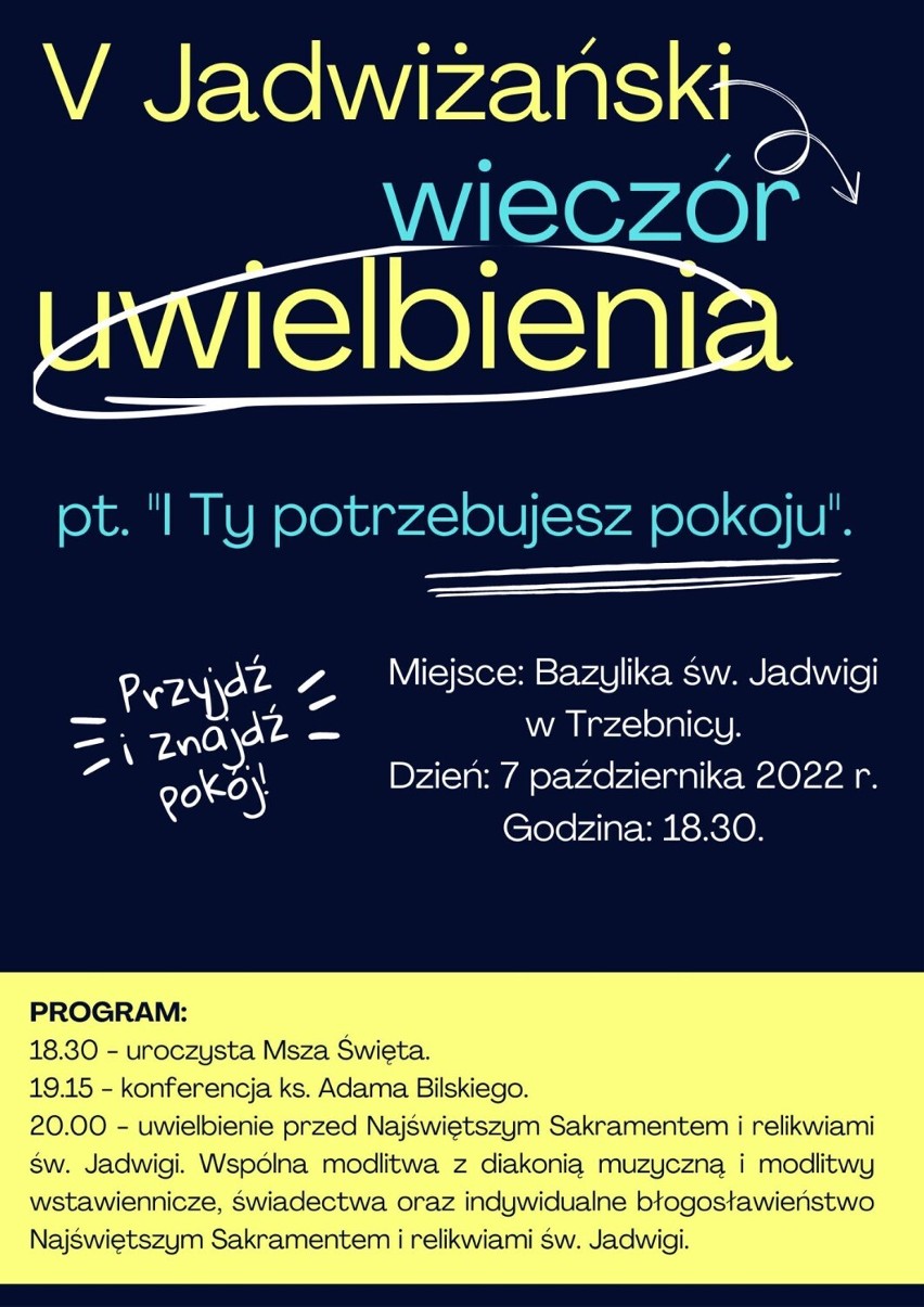 V Jadwiżański Wieczór Uwielbienia – „I Ty potrzebujesz...