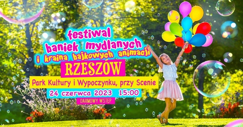 RZESZÓW


Festiwal baniek mydlanych.
